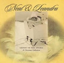 Listen to the Angels by Neal &amp; Leandra Cd - £8.64 GBP