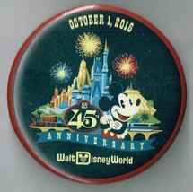 Walt Disney World 45th Anniversary October 1st 2016 Pin back Button Pinback - £18.95 GBP