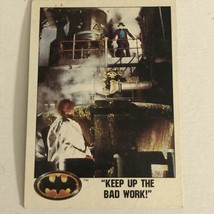 Batman 1989 Trading Card #62 Jack Nicholson Keep Up The Bad Work - £1.52 GBP