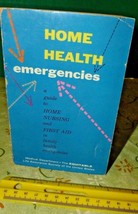 Home Health Emergencies vintage 1956 book The Equitable Life Assurance S... - $13.61