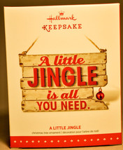 Hallmark: A Little Jingle Is All You Need - 2015 - Keepsake Ornament - £11.51 GBP