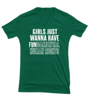 Inspirational TShirt Girls Just Want To Have Fun Green-V-Tee  - £18.34 GBP