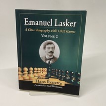 Emanuel Lasker: Chess Biography With 1,832 Games, Volume 2 Paperback by ... - £108.21 GBP