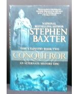 Stephen Baxter CONQUEROR: Time's Tapestry Book Two First US edition Revi... - $15.75