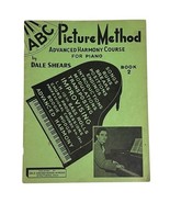 ABC Picture Method Advanced Harmony Course Piano Book 2 Dale Shears Vtg ... - $19.59 CAD