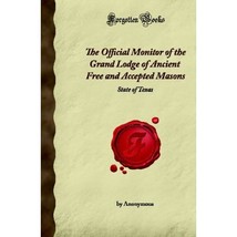 The Official Monitor of the Grand Lodge of Ancient Free and Accepted Masons: Sta - £14.63 GBP