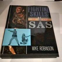 Fighting Skills Of The Sas by Robinson, Mike Hardback Book Super Fast Di... - $10.53