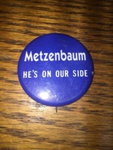 Metzenbaum Campaign Pin Button Metzenbaum for Senate 1.5&quot; Vintage Political - £14.28 GBP