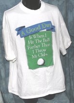 Funny T Shirt A Good Day Is When I Hit The Ball Farther Than I Throw My ... - $8.86