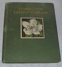 Childrens Antique School Reader Book, Stories from Lands of Sunshine - £6.25 GBP