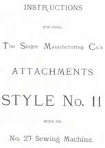 Singer Attachments Style No. 3 for I.F. or V.S. No. 2 Sewing Machines - £10.38 GBP