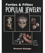 Forties &amp; Fifties Popular Jewelry PB-Roseann Ettinger-1994-158 pages - $15.00