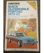 CHILTON&#39;S Buick Oldsmobile Pontiac 1975-83 Repair &amp; Tune-Up Guide  - £9.45 GBP