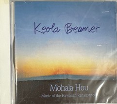 Keola Beamer - Mohala Hou: Music of the Hawaiian Renaissance (CD 2003) Brand NEW - £19.76 GBP