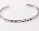 Inspirational Bracelet ~ THIS TOO SHALL PASS ~ Stainless Steel ~ Silver ... - $18.70