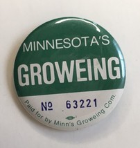 MINNESOTA&#39;S GROWEING (Joan Growe) 1.75&quot;  Campaign Election Button Pin Mi... - $6.00