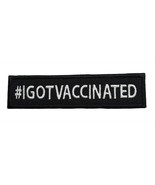 I Got Vaccinated Embroidered Iron On Patch 4&quot; x 1&quot; 2020 vaccine vaccination - $109.98 MXN+