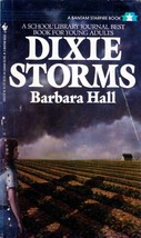 Dixie Storms by Barbara Hall / YA Fiction - £0.88 GBP