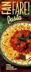 Pasta Fanfare! (Fanfare (Alexandria, Va.).) Time-Life Books - $2.93