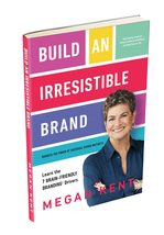 BUILD AN IRRESISTIBLE BRAND: Learn the 7 Brain-Friendly Branding® Driver... - $5.87
