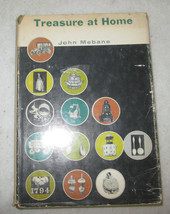 TREASURE AT HOME - John Mebane 1964 Hardcover w/ Dust Jacket  - $4.55