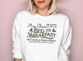 Mrs Claus Bed and Breakfast Shirt, Santa Claus Shirt Vintage Christmas Sweatshir - £17.38 GBP