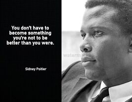SIDNEY POITIER INSPIRATIONAL MOTIVATION TRIBUTE QUOTE PHOTO YOU DONT HAV... - $5.58+