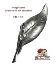 Vintage Pin Frosted Silver Leaf Brooch Pin with a Silver Rose Bud - £11.92 GBP