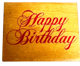 Vintage All night Media Happy Birthday Rubber Stamp Card Making 577E - £11.98 GBP