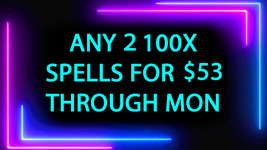 DISCOUNTS TO $53 2 100X SPELL DEAL PICK ANY 2 FOR $53 DEAL BEST OFFERS M... - £102.95 GBP