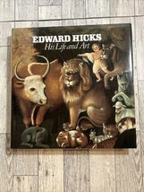 Edward Hicks, His Life and Art By Alice Ford Abbeville Press 1985 HCDJ VGC - £10.48 GBP