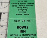 Front Strike Matchbook Cover   Rowls Inn restaurant  Sebring, FL gmg - $12.38