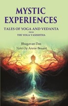 Mystic Experiences Tales of Yoga and Vedanta: From the Yoga Vasishth [Hardcover] - £20.30 GBP
