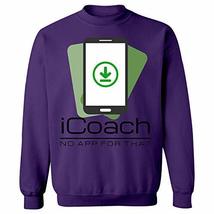 Icoach No App for Coaching I Coach Teacher Trainer Gift All Sports Funny - Sweat - £37.97 GBP