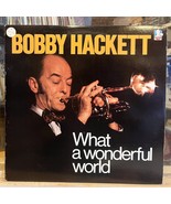 [JAZZ]~NM LP~BOBBY HACKETT~What A Wonderful World~[Original 1985~DOCTOR JAZZ~iss - £7.11 GBP