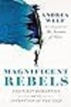 Magnificent Rebels The First Romantics and the Invention of the Self - £21.14 GBP