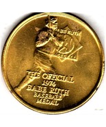 Official 1974 Babe Ruth Baseball Medal - $5.60