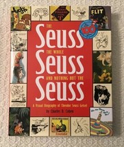 The Seuss, the Whole Seuss and Nothing but the Seuss : A Visual Biography of... - £13.77 GBP