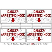 DANGER ARRESTING HOOK USAF US Marina Aeromobile 50mm Adesivo x4 - $7.42