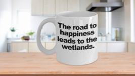 Duck Hunting Coffee Mug Wetlands Happiness Gift for Nature Lover Waterfowl Ducks - £14.46 GBP+