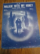I&#39;ll Be Walking With My Honey Sheet Music - $25.80 CAD