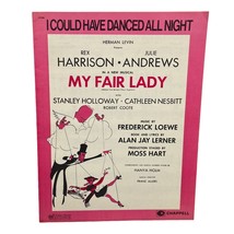 I Could Have Danced All Night Vtg Piano Sheet Music from My Fair Lady 1956 - £7.98 GBP