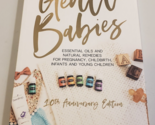 GENTLE BABIES: Essential Oils &amp; Natural Remedies For Infants &amp; Young Chi... - $12.98