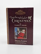 Hallmark Keepsake Ornament Twas the Night Before Christmas Santa Claus 2001 - $220.14 MXN