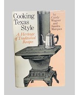 COOKING TEXAS STYLE Traditional Recipes University Of Texas Press 1st Ed... - £8.54 GBP