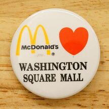 Vintage Employee Pinback Button I Love McDonalds Washington Square Mall ... - $12.86