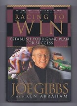 Racing to Win Establish Your Game Plan for Success by Ken Abraham Joe Gibbs - £7.75 GBP