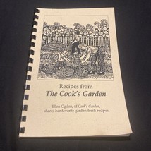 From the Cook&#39;s Garden: Recipes for Cooks Who Like to Garden, Gardeners Who... - £3.75 GBP