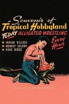 Tropical Hobbyland - Alligator Wrestling 20 x 30 Poster - £20.34 GBP