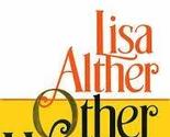 Other Women Alther, Lisa - $2.93